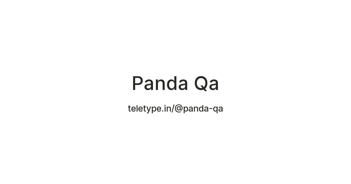Panda Qa — Teletype