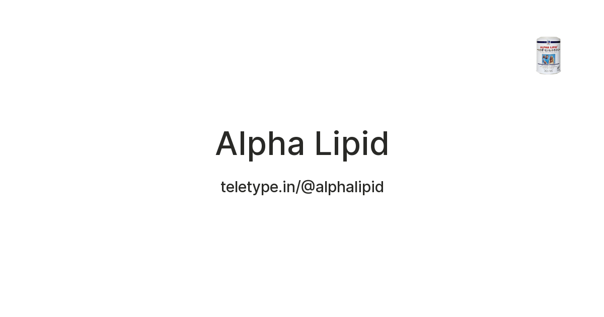 Alpha Lipid — Teletype