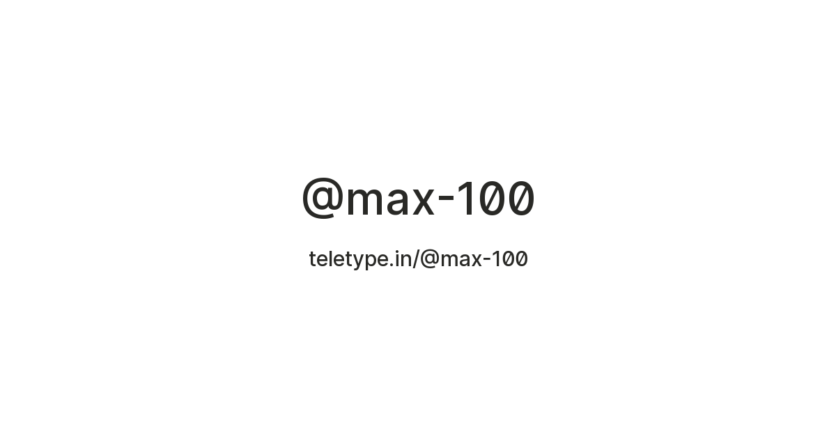 @max-100 — Teletype
