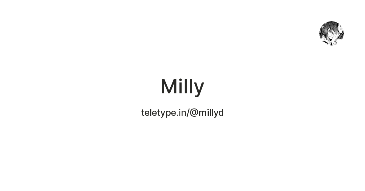 Milly — Teletype