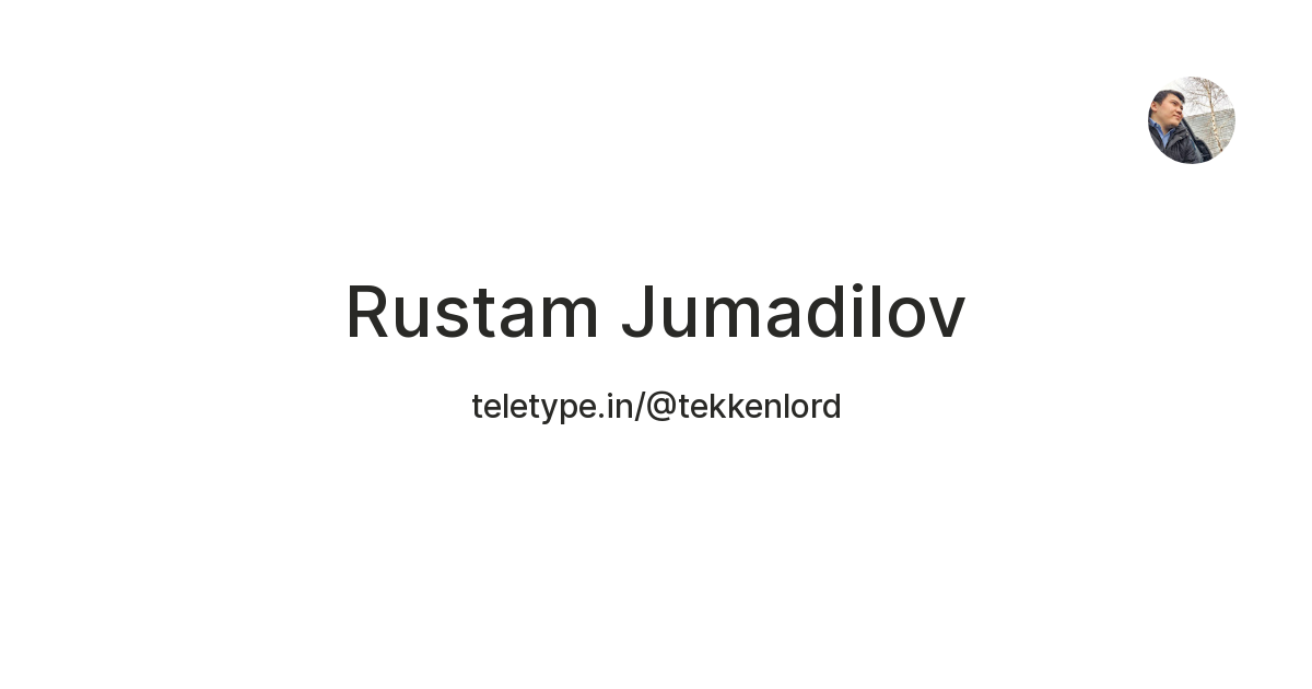Rustam Jumadilov — Teletype