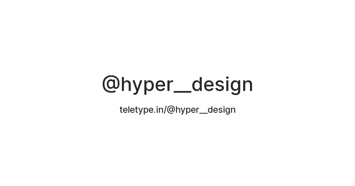@hyper__design — Teletype