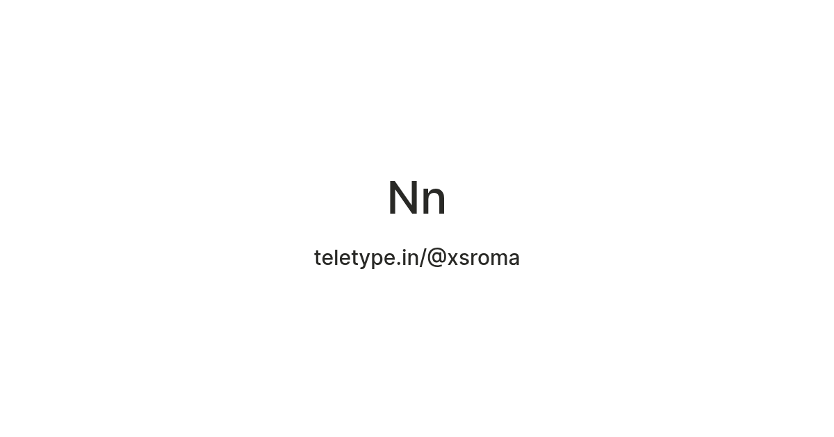 Nn — Teletype