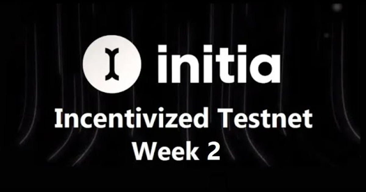 INITIA TESTNET - ЧАСТЬ 2 — Teletype