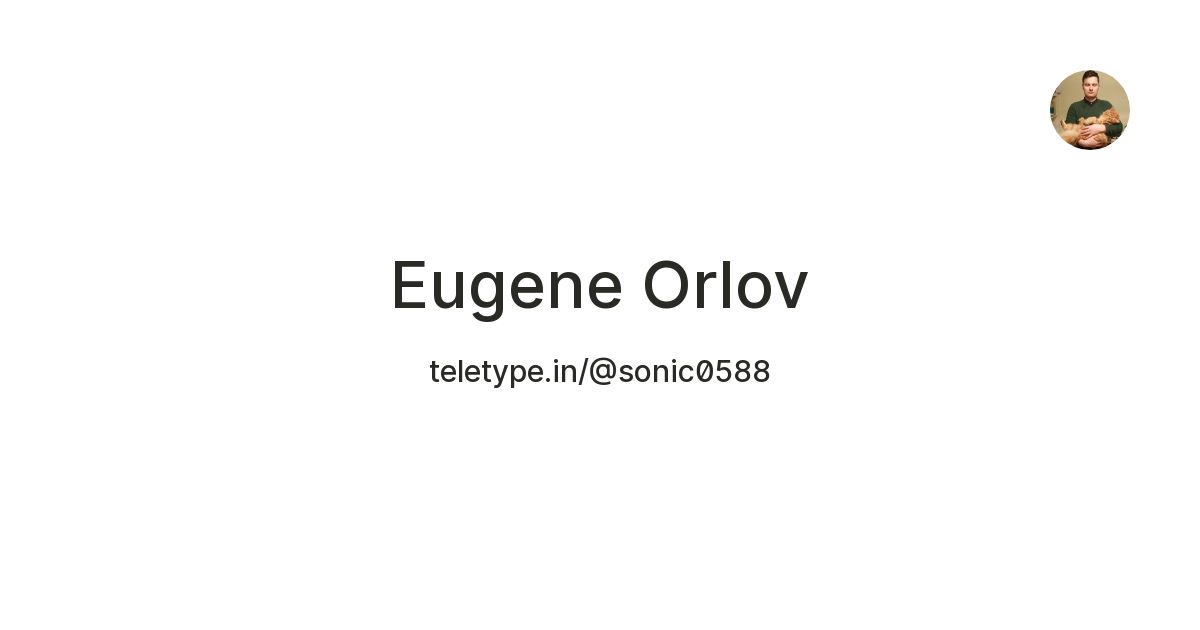 Eugene Orlov — Teletype