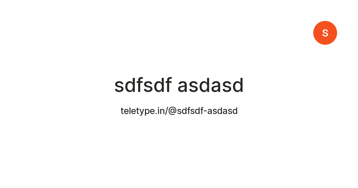 sdfsdf asdasd — Teletype