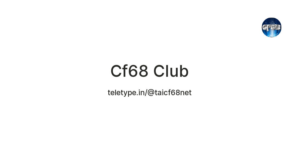 Cf68 Club — Teletype