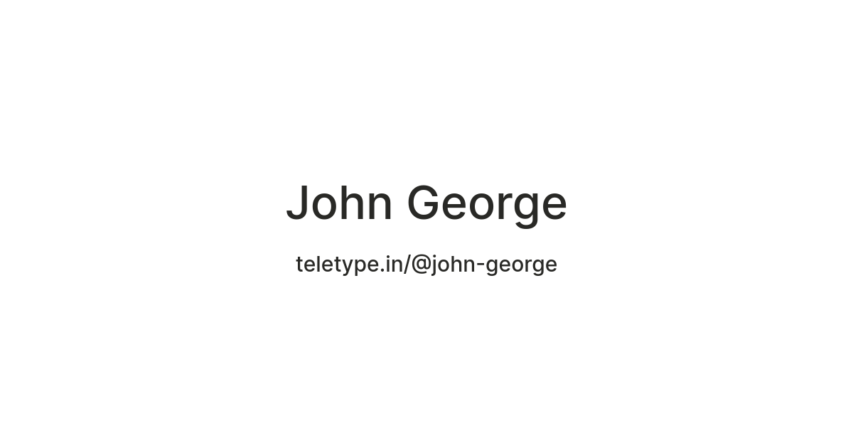 John George — Teletype