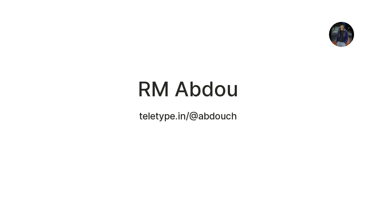 RM Abdou — Teletype