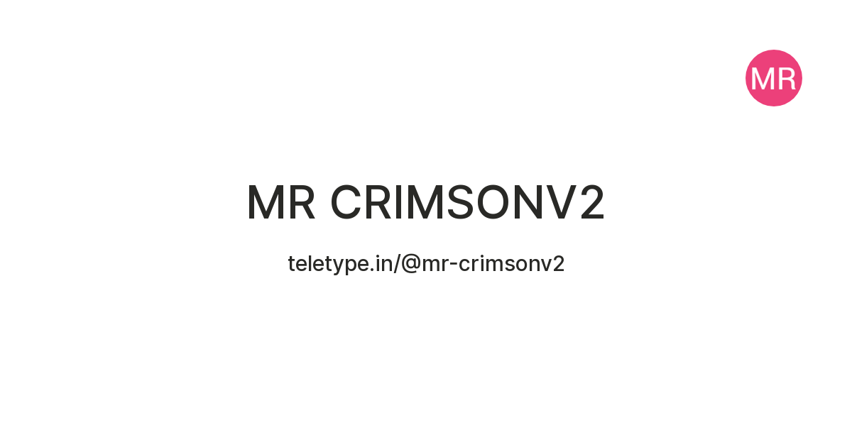 MR CRIMSONV2 — Teletype