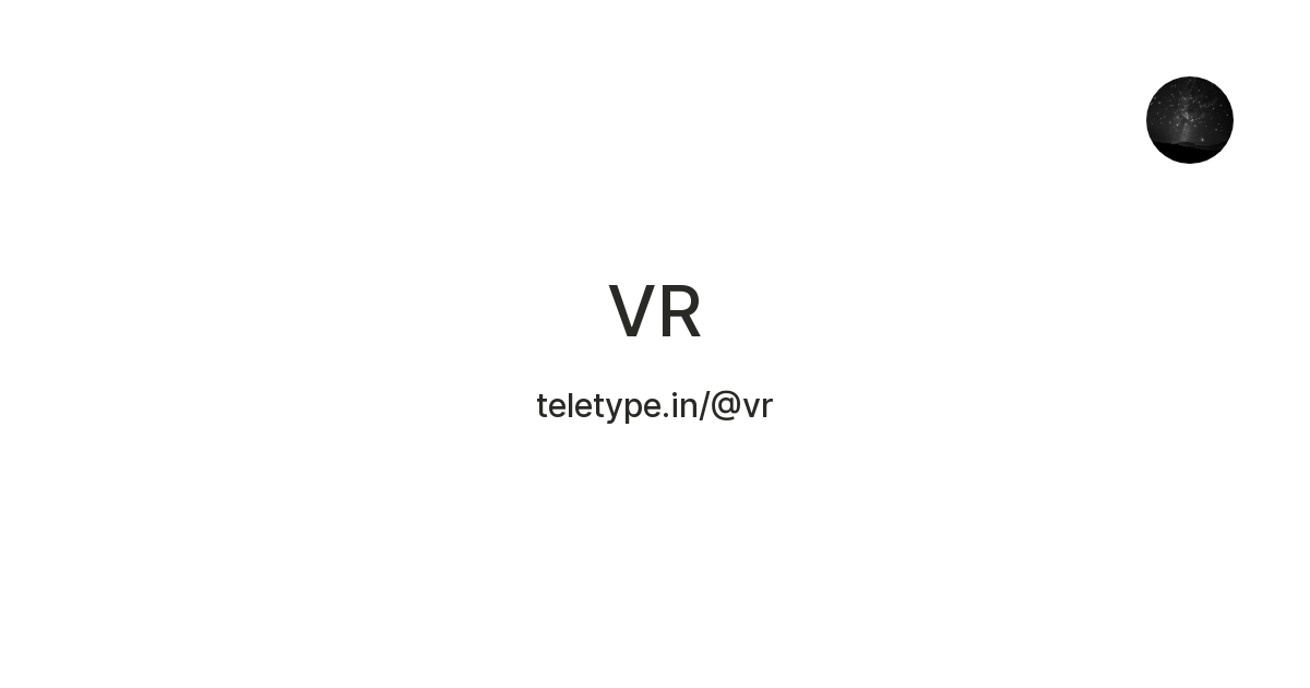 VR — Teletype