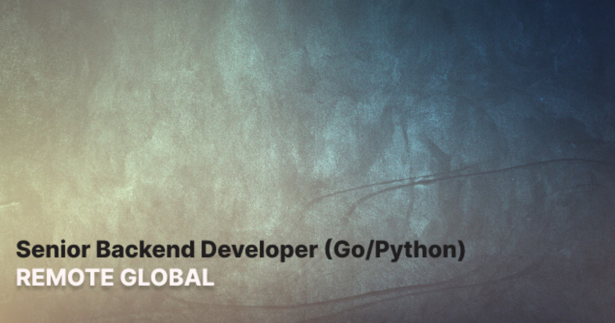 Senior Backend Developer (Go/Python) — Teletype