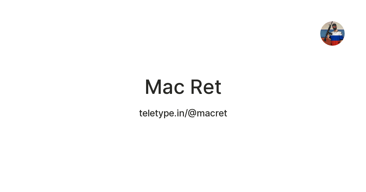 Mac Ret — Teletype